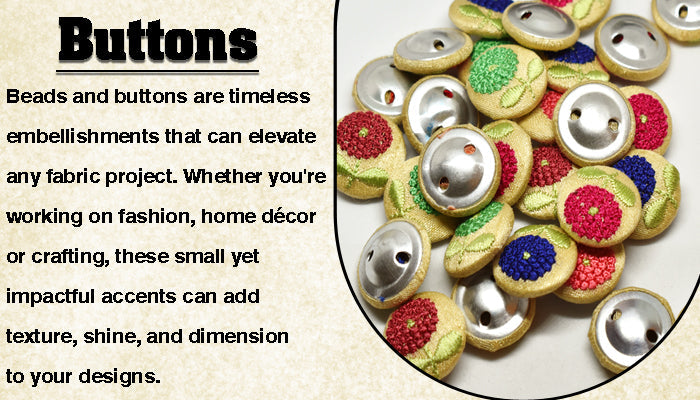 Creative Ways to Use Beads and Buttons in Your Designs