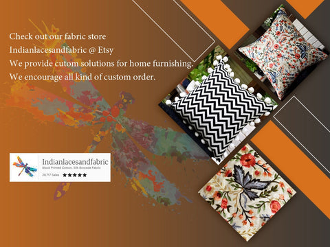 Check Out our Fabric Store IndianlacesandFabric @ Etsy We provide Custom Solutions for Home Furnishing. Hathkargaha Store encourage all kind of Custom Order.